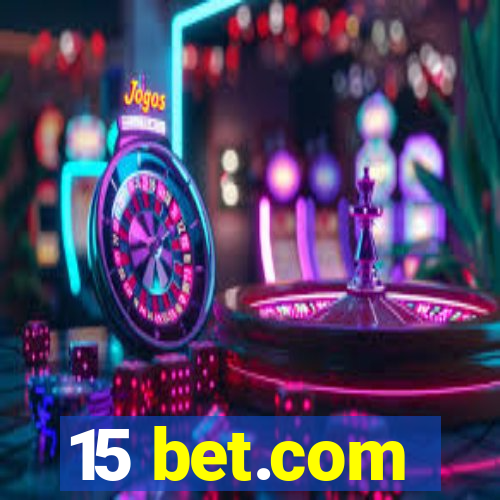15 bet.com